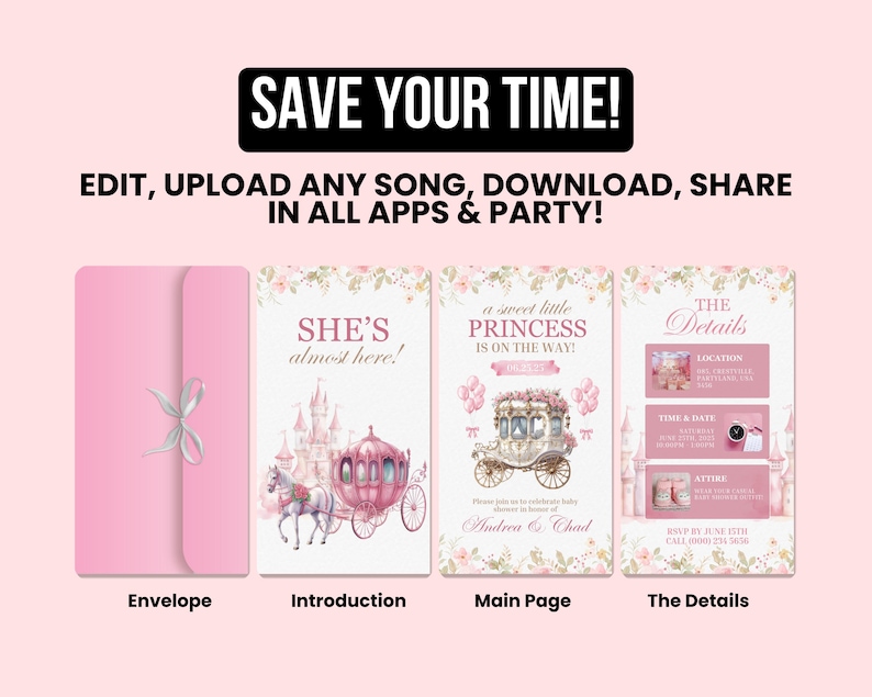 May include: A pink baby shower invitation suite with a fairytale theme. The suite includes an envelope, introduction card with a castle and carriage, main page with a carriage, and details card. Text includes "SAVE YOUR TIME!" and "SHE'S almost here!"
