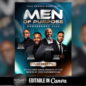 May include: A promotional poster for the "Men of Purpose" conference in 2026. The design features four men in suits, the conference title, date, time, and location. The poster is editable in Canva.