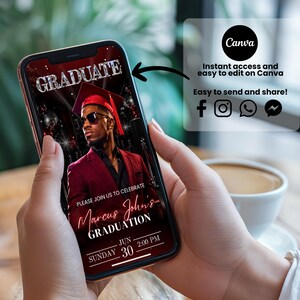 May include: A smartphone displays a graduation invitation with the word "GRADUATE" in a sparkling font. The invitation features a man in a red graduation gown and sunglasses. The text reads "Marcus John's GRADUATION" and the date and time. The Canva logo is visible.