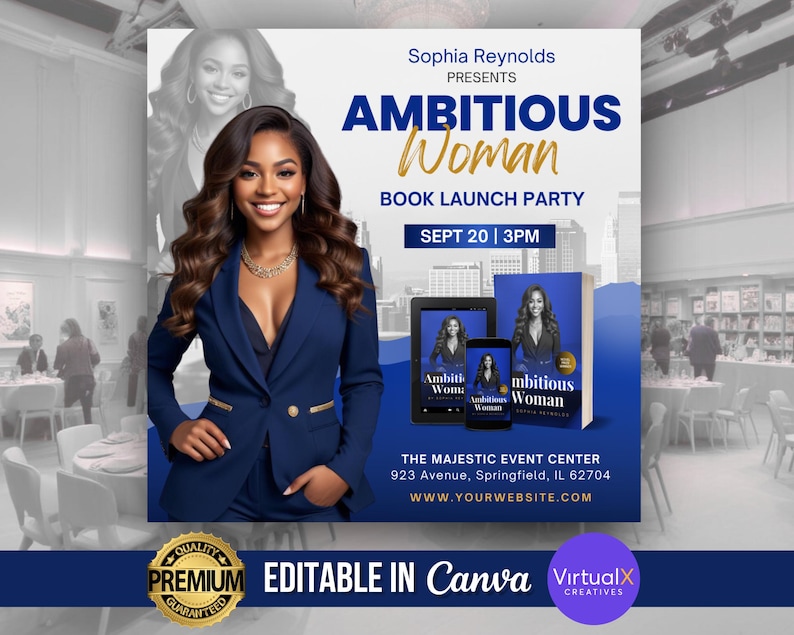 May include: An advertisement for a book launch party. The image features a woman in a navy blue suit, with the text "AMBITIOUS WOMAN" and event details. The event is at The Majestic Event Center.