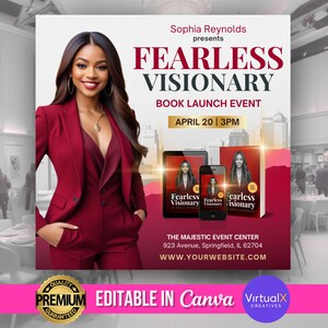 May include: A promotional poster for a book launch event featuring a woman in a red suit. The poster is titled "Fearless Visionary" and includes the date and time of the event, "April 20 | 3PM". The event will be held at The Majestic Event Center, 923 Avenue, Springfield, IL 62704. The poster also includes the website address, "WWW.YOURWEBSITE.COM".