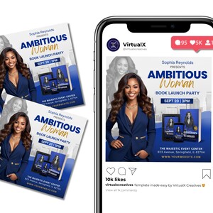 May include: An image of a smartphone and flyers promoting a book launch party. The flyers and the phone screen display the text "Ambitious Woman" and the event details. The image features a woman in a blue blazer.