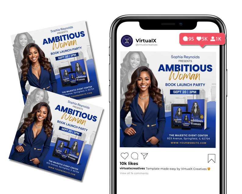 May include: An image of a smartphone and flyers promoting a book launch party. The flyers and the phone screen display the text "Ambitious Woman" and the event details. The image features a woman in a blue blazer.