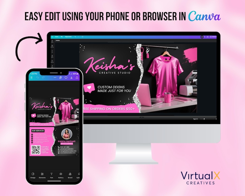 May include: A computer monitor and smartphone display a design studio advertisement. The advertisement features a pink shirt on a hanger, a laptop, and the text "Keisha's Creative Studio." The text "Easy Edit Using Your Phone or Browser in Canva" is also visible.