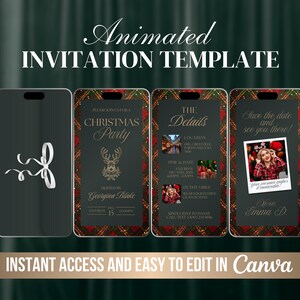 May include: An animated Christmas invitation template on a smartphone screen. The design features a festive plaid border, a deer emblem, and the text "Christmas Party." The invitation includes details and a photo, with the text "Instant Access and Easy to Edit in Canva."