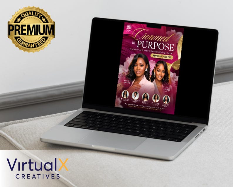 May include: A laptop displays a promotional graphic for "Crowned in Purpose," an event. The design features two women, floral accents, and the event details. A gold "Premium Guaranteed" seal is in the upper left corner. The laptop sits on a light-colored surface.