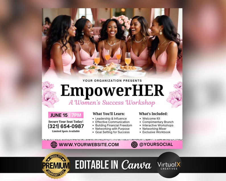 May include: A pink and white flyer with the text "EmpowerHER" in bold, black letters. The flyer advertises a women's success workshop on June 15th at 7pm. The flyer includes a phone number to register and the text "Limited Spots Available".