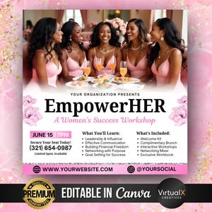 May include: Pink flyer with a group of women in pink dresses. The flyer advertises a women's success workshop called "EmpowerHER" with the date June 15th at 7pm. The flyer includes a phone number to register and the website address. The flyer also includes a list of topics that will be covered in the workshop, such as leadership, communication, and financial freedom.