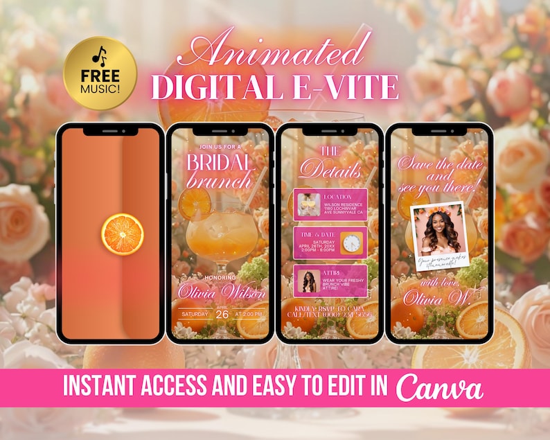 May include: Animated digital e-vite design for a bridal brunch, featuring four smartphone screens. The screens display event details, including a cocktail, date, time, and a photo. The design incorporates orange and pink hues with the text "Instant access and easy to edit in Canva."