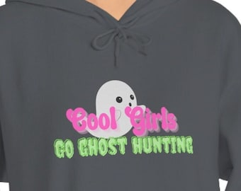 Girls Ghost Hunting Hoodie/Unisex Ghost Hooded Sweatshirt Shirt Funny Gift Cute Unique Paranormal Supernatural Halloween Spirits Investigate