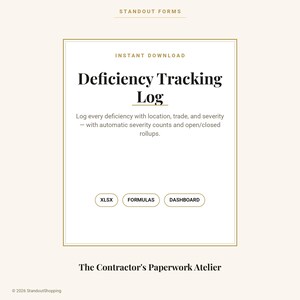 Peut inclure: Un modèle numérique de journal de suivi des déficiences avec le texte : Standout Forms, Instant Download, Deficiency Tracking Log, Log every deficiency with location, trade, and severity, XLSX, Formulas, Dashboard, et The Contractor's Paperwork Atelier.