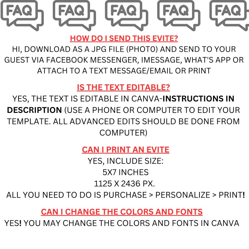 Pu&ograve; includere: Una grafica digitale con il testo "FAQ" in una bolla di dialogo. La grafica fornisce istruzioni su come inviare, modificare e stampare un invito. L'invito &egrave; di 5x7 pollici e di 1125 x 2436 pixel.