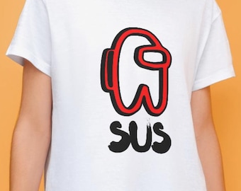 SUS - T-Shirt - For When Youre Always a Little Suspicious! Among Us