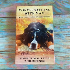 Conversations With Max - Whispers Over The Rainbow Bridge