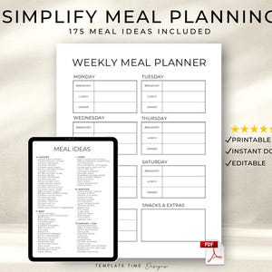 May include: A weekly meal planner with a minimalist design. The planner includes sections for each day of the week, with space for breakfast, lunch, and dinner. A tablet displays a list of 175 meal ideas. The planner is a printable PDF.
