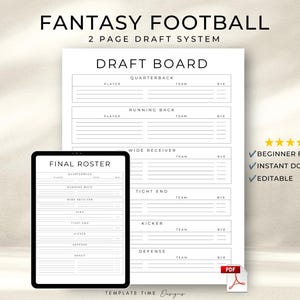 May include: A two-page fantasy football draft system featuring a draft board and a final roster template. The documents include sections for quarterback, running back, wide receiver, tight end, kicker, and defense with lines for player names.