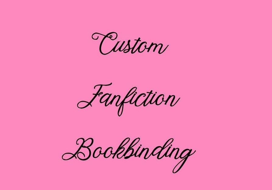 Custom Fanfic Bookbinding Etsy
