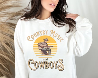 Country Music Sweatshirt, Cowgirl Shirt, Cowboy Sweatshirt, Western Sweatshirt, Country Concert, Gifts for her, Vintage Sweatshirt