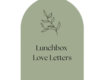 Lunch Box Love Letters - Printable Love Notes - Affirmations for Children - Back To School Notes
