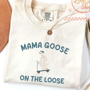 Mama Goose Shirt, Goose on the Loose Shirt, Daddy Goose Shirt, Goose Family Shirt for Silly Goose Birthday Party, Matching Family Shirt