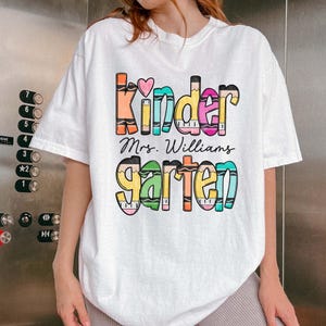 Personalised Kindergarten Teacher Shirt, Comfort Colors Custom Kindergartener Shirt, Kindergarten Team Shirt, Kindergarten Teacher Gift image 7