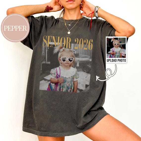 Personalised Senior 2026 Shirt, Custom Photo Comfort Colors Senior Shirt, Class of 2026 Shirt, Graduation Tee, Senior Gift, Proud Senior Tee