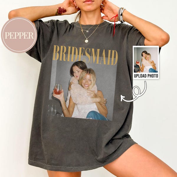 Personalised Bachelorette Shirts, Custom Photo Bridesmaid Shirt, Comfort Colors Bridesmaid Proposal Shirt, Team Bride, Bridal Shower Gift