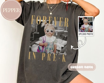Personalised Forever In Pre-K Shirt, Comfort Colors Custom Pre-K Teacher Shirt, Pre-K Team Shirt, Pre-K Teacher Gift, Back to School Tee