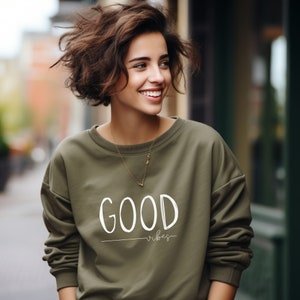 Good Vibes Pullover for Women, Good Energy Sweatshirt, Unisex Sweatshirt Men Women, Happy People Yoga Lover Feeling Good