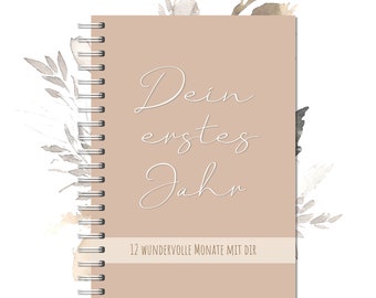 Journal de bébé - Mon cadeau de naissance pour la première année, cadeau de bébé pour saisir des souvenirs et des photos, journal de souvenirs de bébé en allemand