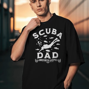 Scuba Dad T-Shirt | Diving Father Shirt | Ocean Lover Gift- Underwater Adventures Tee - Beach Vacation Top, Summer Diver Graphic Tee