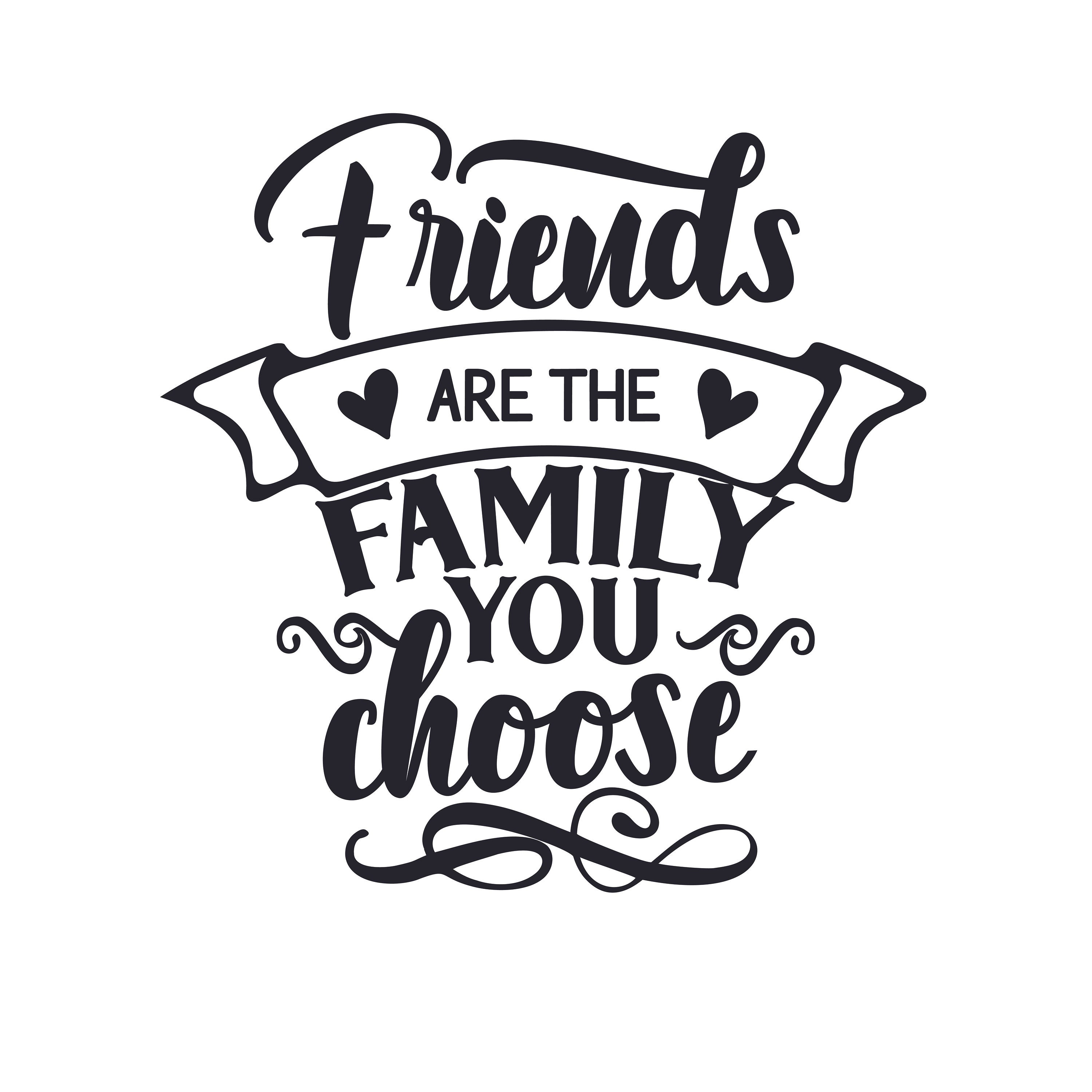 Friends Are the Family You Choose SVG Etsy