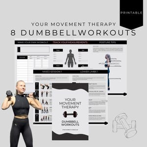May include: Printable workout guide with 8 dumbbell exercises. The guide includes a section for tracking measurements, a section for making your own workout, and a section with posture tips. The guide also includes a section with mixed session 1 and lower limbs 1 exercises. The guide is titled "Your Movement Therapy 8 Dumbbell Workouts".
