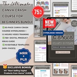 Beginners Crash Course for Canva + 10 Editable Templates + 150 Digital Product Ideas Guide | DFY PLR + MRR Resell Rights |Done for You