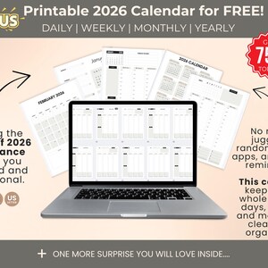 May include: A laptop displays a 2026 calendar, surrounded by printed calendar pages. Text reads "Printable 2026 Calendar for FREE!" and "Seeing the whole of 2026 at a glance keeps you inspired and intentional."
