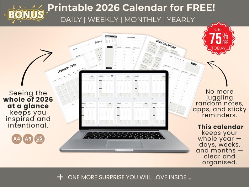 May include: A laptop displays a 2026 calendar, surrounded by printed calendar pages. Text reads "Printable 2026 Calendar for FREE!" and "Seeing the whole of 2026 at a glance keeps you inspired and intentional."