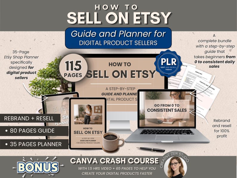 May include: An Etsy guide and planner for digital product sellers. The image shows a laptop, tablet, and phone displaying the guide, along with a coffee cup and pen. The guide includes 115 pages and a Canva crash course.