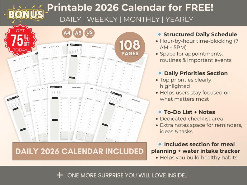 May include: A stack of printable 2026 calendars with daily, weekly, monthly, and yearly layouts. The calendars include a structured daily schedule, to-do lists, and a section for meal planning. The image also features a bonus offer.