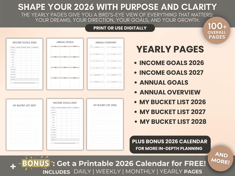 May include: A digital planner with yearly pages for 2026 and beyond. The planner includes sections for income goals, annual goals, and bucket lists. The image also includes the text "Shape Your 2026 With Purpose and Clarity."