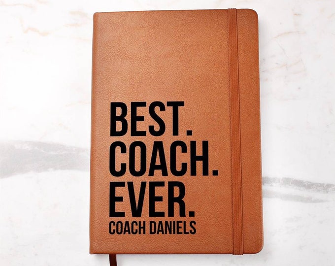 Best Coach Ever Gift Personalized Vegan Leather Journal - Thank You Gift, Appreciation Gift, Leaving Gift