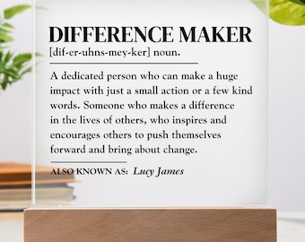 Difference Maker Acrylic Plaque - Mentor Gift, Teacher Gift, Thank You Gift, Work Anniversary