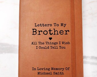Personalized Loss Of Brother Gift Custom Journal Notebook - Bereavement Gift, Grief Gift, Memorial Gift, Keepsake Gift, Remembrance Gift