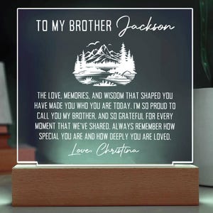 Gift For Brother Personalized Acrylic Plaque - From Sister, Christmas Gift, Birthday Gift, Valentines Gift, Anniversary Gift, Keepsake Gift