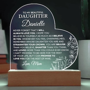To My Daughter - I Will Always Love You Personalized Acrylic Heart Plaque,  Sentimental Gift, Keepsake Gift, Heartfelt Gift
