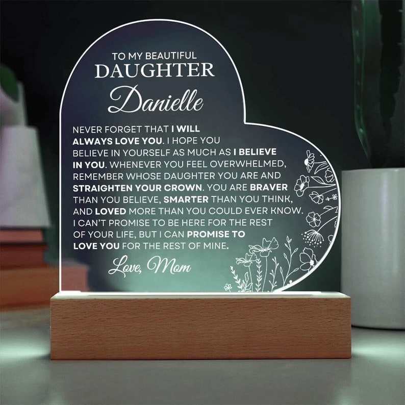 To My Daughter - I Will Always Love You Personalized Acrylic Heart ...