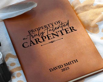 Carpenter Gift Personalized Journal - Carpentry Gift, Project Planner, Best Carpenter Gift, Christmas Gift, Birthday Gift, Retirement Gift