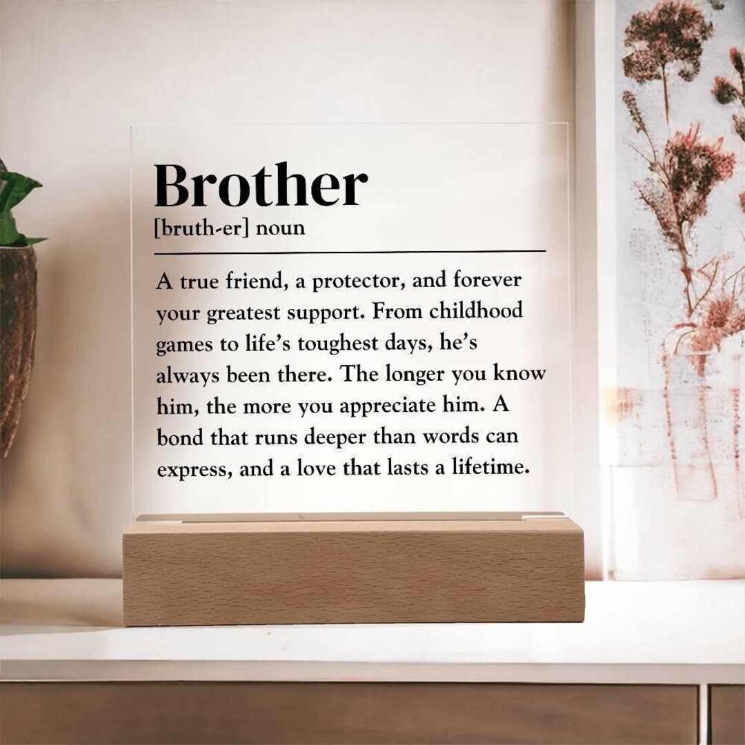 Gift for Brother Definition Acrylic Plaque - Keepsake Gift, Heartfelt ...