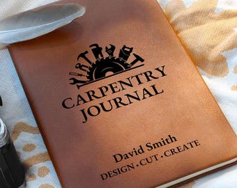 Carpenter Gift Personalized Journal Notebook - Carpentry Gift, Project Planner, Christmas Gift, Birthday Gift, Retirement Gift, Keepsake