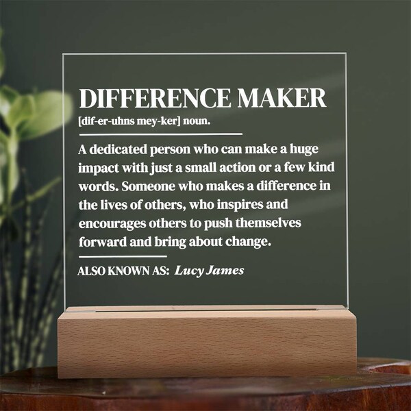 Difference Maker Acrylic Plaque - Mentor Gift, Teacher Gift, Thank You Gift