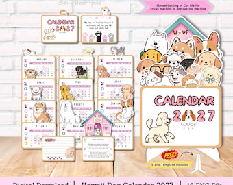May include: A 2027 digital calendar set featuring various cartoon dog illustrations. The set includes monthly pages, a dog house stand template, and decorative elements. Text includes Calendar 2027, Woof, and various quotes. Files are for manual cutting.